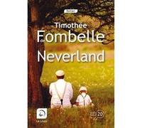 Neverland Timothée De Fombelle (Auteur)