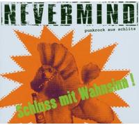 Nevermind - Schluss Mit Wahnsinn [Import]