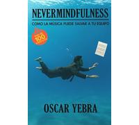 Nevermindfulness: Cómo la música puede salvar a tu equipo
