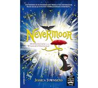 Nevermoor - Morrigan Crow en het Wondergenootschap