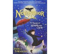 Nevermoor: The Trials of Morrigan Crow Book 1