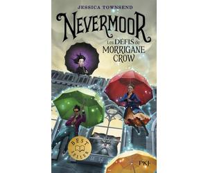Nevermoor - tome 01 : Les Défis de Morrigane Crow