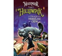 Nevermoor - tome 3 Hollowpox - Jessica Townsend - Pocket Jeunesse - broché - Roman junior