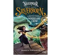 Nevermoor - Tome 4 Partie 2 - Jessica Townsend - Pocket Jeunesse - broché - Roman junior