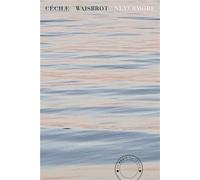 Nevermore - Cécile Wajsbrot - Bruit Du Temps - broché - Roman