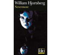 Nevermore - Nevermore - William Hjortsberg - Gallimard - Poche - Roman