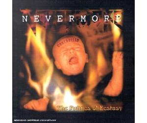 Nevermore - The Politics of Ecstasy [Import]