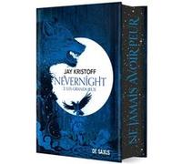 Nevernight - Dark Edition - Tome 02 Les Grands Jeux (relié collector) Jay Kristoff (Auteur), Sébastien Guillot (Traduction)