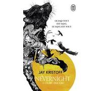 Nevernight Jay Kristoff (Auteur), Sébastien Guillot (Traduction)
