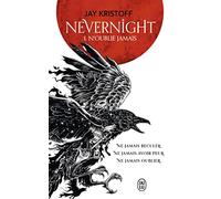 Nevernight - Tome 1 - N'oublie Jamais