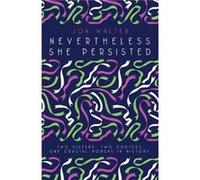 Nevertheless She Persisted by Jon Walter Jon Walter (Auteur)