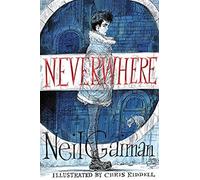 Neverwhere. Illustrated Edition