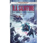 Neverwinter, T3 : La Griffe de Charon - R.A. Salvatore - Milady - broché - Roman