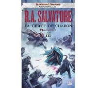 Neverwinter, T3 : La Griffe de Charon - R.A. Salvatore - Milady - Poche - Roman
