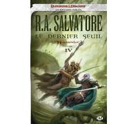 Neverwinter, T4 : Le Dernier Seuil - R.A. Salvatore - Milady - Poche - Roman