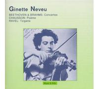 Neveu, Ginette - Plays Beethoven/Chausson/Brahm