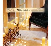 Neville, Aaron - Christmas Prayer