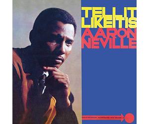 Neville Aaron - Tell It Like It