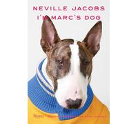Neville Jacobs: I'm Marc's Dog