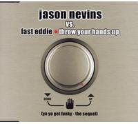Nevins, Jason Vs Fast - Throw Your Hands Up [Import]