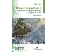 Alain Lizée – Névrose ou psychose ? – Structurations et déstructurations du monde et du moi, Broché