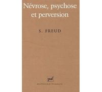 Névrose, psychose et perversion