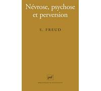Névrose, psychose et perversion