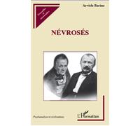 Névrosés - Arvède Barine - L'harmattan - broché - Biographie