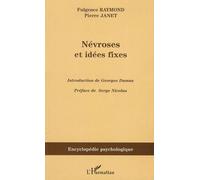 Névroses Et Idées Fixes - Volume 2