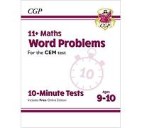 New 11+ Cem 10-Minute Tests: Maths Word Problems - Ages 9-10