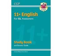 New 11+ GL English Study Book (with Parentse Guide & Online Edition) (CGP 11+ GL) - [Version Originale] Inconnu (Auteur)