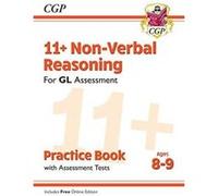 New 11+ GL Non-Verbal Reasoning Practice Book & Assessment Tests - Ages 8-9 (with Online Edition) (CGP 11+ GL) - [Version Originale] Inconnu (Auteur)
