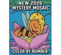 New 2026 Mystery Mosaic Color By Number: Mystery Mosaic Color by Number Coloring Book for Adults With Large Print Flowers, Butterfly, Birds And More
