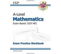 New A-Level Maths for OCR MEI: Year 1 & 2 Exam Practice Workbook (CGP A-Level Maths 2017-2018) - [Version Originale] Inconnu (Auteur)