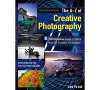 New A-Z of Creative Photography Frost, Lee (Auteur)