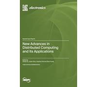 New Advances in Distributed Computing and Its Applications