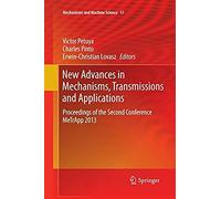 New Advances In Mechanisms, Transmissions And Applications