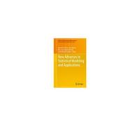 New Advances In Statistical Modeling And Applications