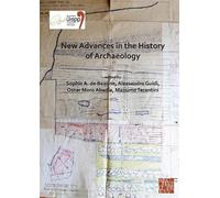 New Advances In The History Of Archaeology