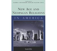 New Age And Neopagan Religions In America