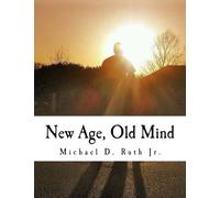 New Age, Old Mind