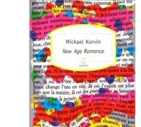 New Age Romance - Mickael Korvin - Rocher Eds Du - Poche - Roman