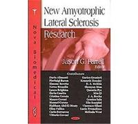 New Amyotrophic Lateral Sclerosis Research