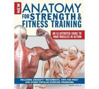New Anatomy For Strength & Fitness Training