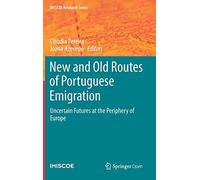 New And Old Routes Of Portuguese Emigration