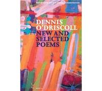 New and Selected Poems by Dennis ODriscoll Dennis O'Driscoll (Auteur)