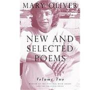 New and Selected Poems Mary Oliver (Auteur)