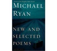 New And Selected Poems Michael Ryan (Auteur)