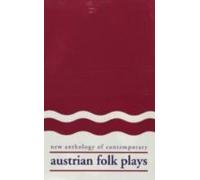 New Anthology Of Contemporary Austrian Folk Plays