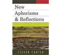 New Aphorisms & Reflections Steven Carter (Auteur)